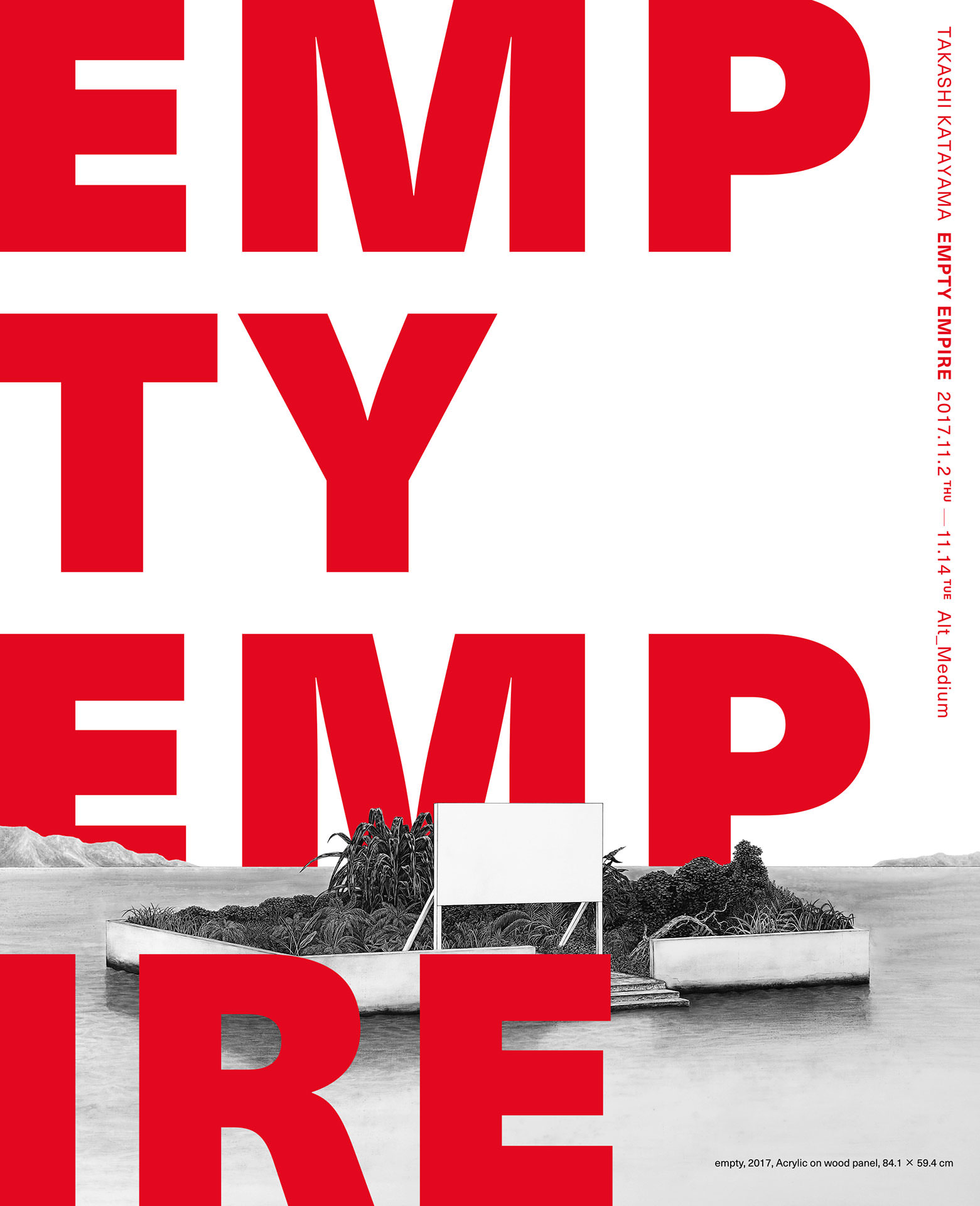 片山高志「EMPTY EMPIRE」 Takashi Katayama “Empty Empire” - Alt_Medium